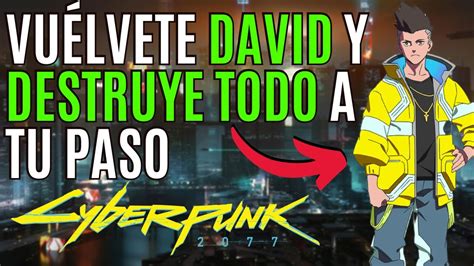 BUILD de DAVID MARTÍNEZ en CYBERPUNK 2077 BUILD de PERSONAJES de