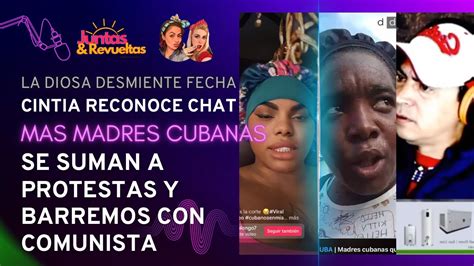 LA DIOSA DESMIENTE A LA CINTUMBARE MAS MADRES PROTESTAN EN CUBA YouTube