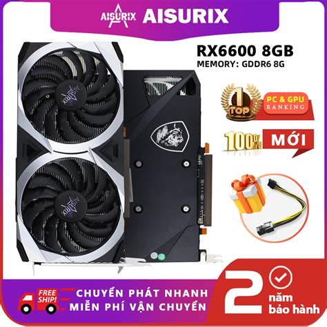 Aisurix Card M N H Nh Vga Amd Rx Gb Gddr Bit Pc Shopee Vi T Nam