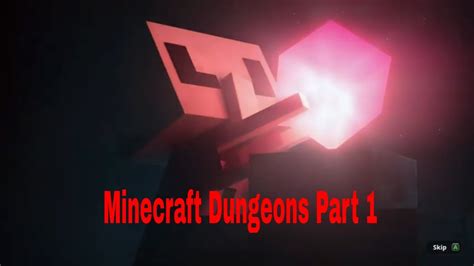 Minecraft Dungeons Part 1 YouTube