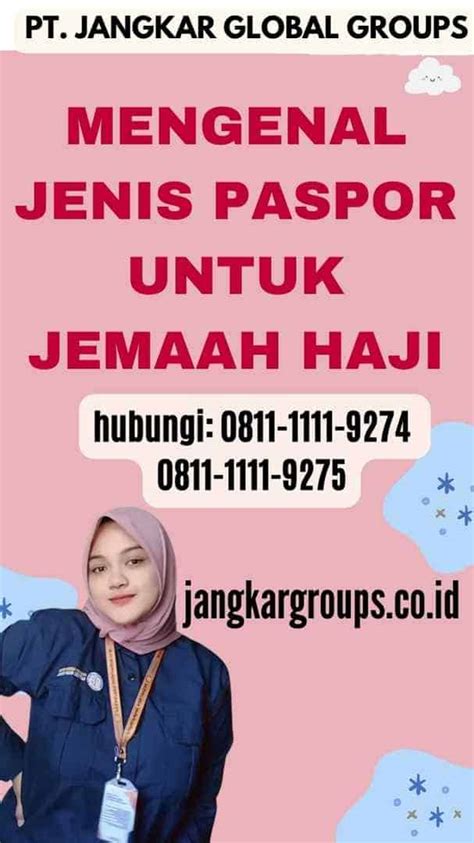 Jenis Paspor Untuk Jemaah Haji Adalah Jangkar Global Groups