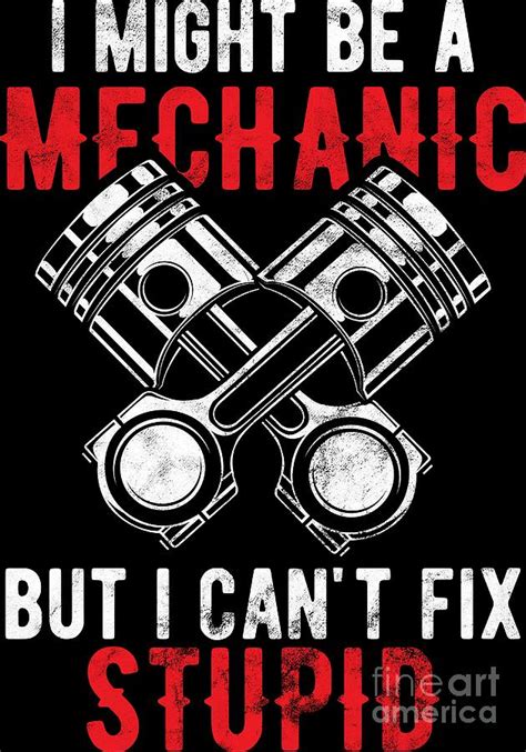 Mechanic Cant Fix Stupid Things Wrench Tool Birthday T Digital Art