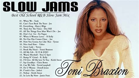 90s And 2000s Slow Jam Mix Toni Braxton Tank Keith Sweat R Kelly Joe