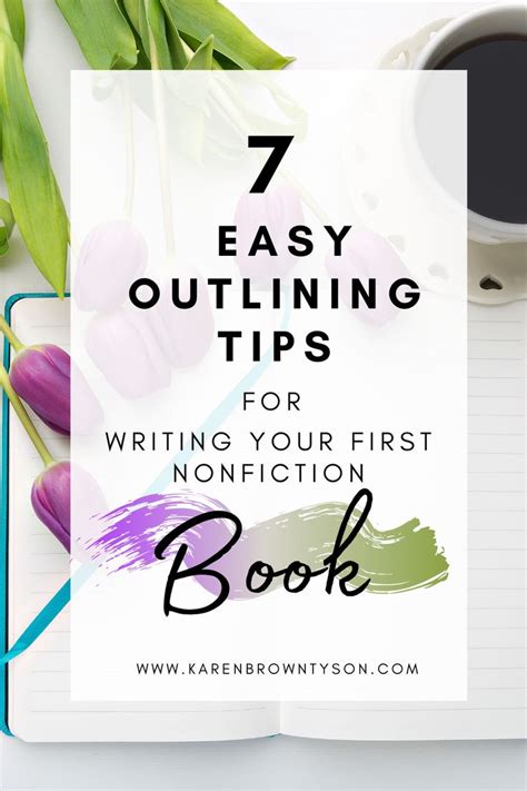 7 Easy Outlining Tips For Writing Your First Nonfiction Book Writing