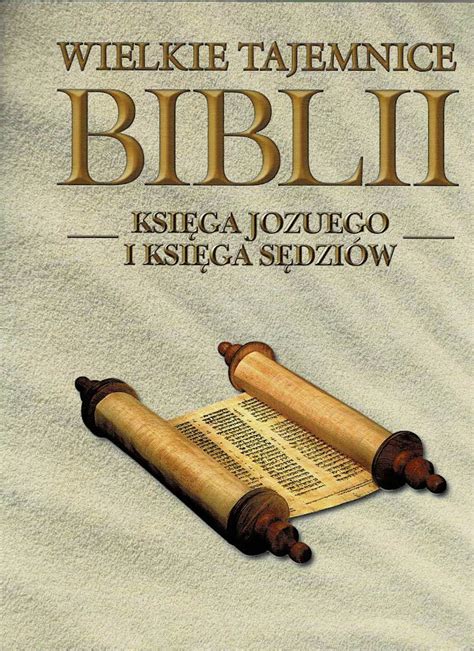 Ksi Ga Jozuego Wielkie Tajemnice Biblii Ksi Ka Allegro