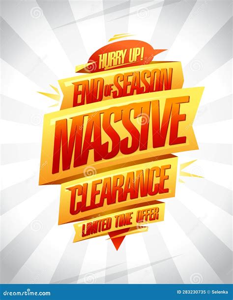 End Of Season Massive Clearance, Limited Time Offer, Sale Vector Poster
