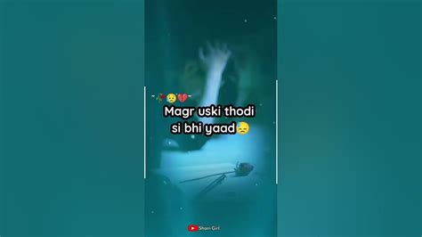 Uski Yaad Tod Deti Hai🥺🥀 Sad Status 😭 Sad Shayari Status 😞 Sad Poetry Status💔 Shortvideo