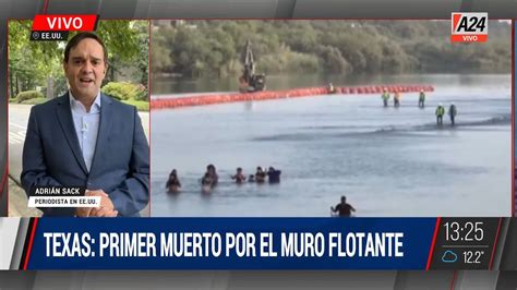 Texas Primer Muerto Por El Muro Flotante YouTube