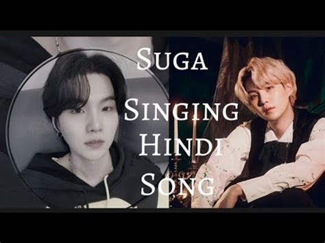 Hindi Song Bts FMV 2023 Suga Singing Mujhe Aur Kiya Chahye V Bts