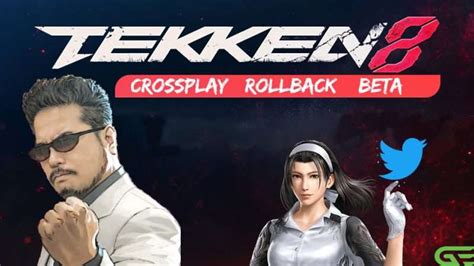 Tekken Has Crossplay Rollback Betas Gamelevate