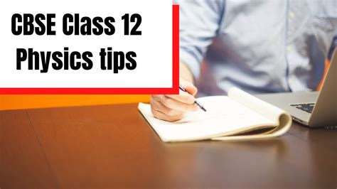 Cbse Board Exam 2023 Class 12 Physics Chapter Wise Tips To Score