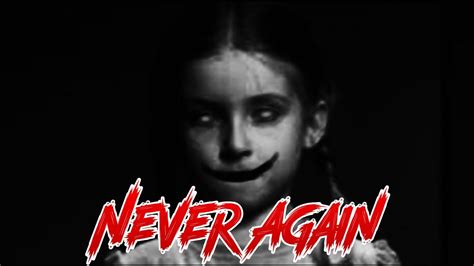 NEVER AGAIN CREEPYPASTA SCARY Story YouTube