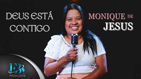 Monique de Jesus Deus Está Contigo Cover Rose Nascimento EB