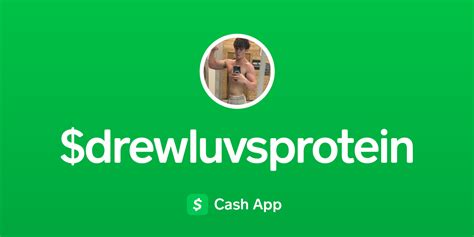 Pay Drewluvsprotein On Cash App