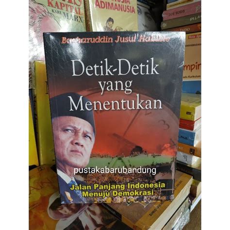 Jual Original Buku Detik Detik Yang Menentukan Jalan Panjang