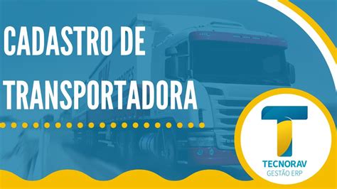 Cadastro De Transportadora Totvs Protheus Youtube