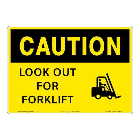 Clarion Safety Systems OSHA Compliant Caution Look Out For Forklift