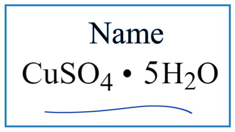 How To Write The Name For Cuso4 • 5h2o Youtube