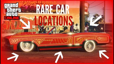 Gta Online All Very Rare Car Locations Rare And Secret Vehicles