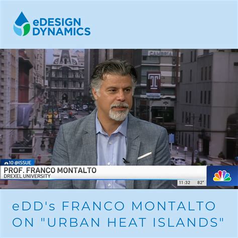 eDD's Franco Montalto, Discusses "Urban Heat Islands" - eDesign Dynamics