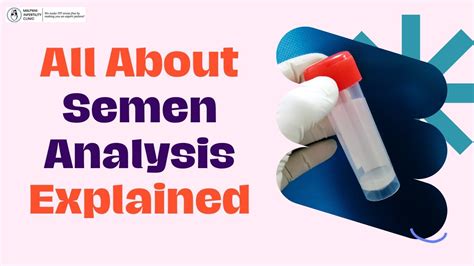 What Is Semen Analysis Your Complete Guide To Male Fertility Testing