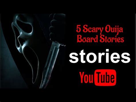 5 Scary Ouija Board Stories YouTube