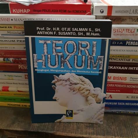 Jual Teori Hukum By Prof Dr H R Otje Salman Shopee Indonesia