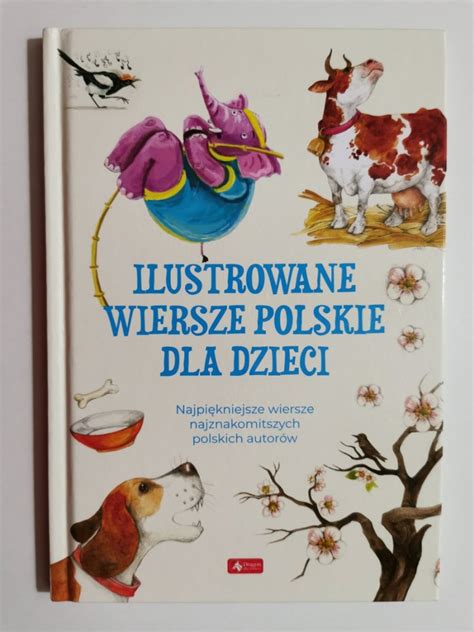 ILUSTROWANE WIERSZE POLSKIE DLA DZIECI Wanda Chotomska Bajki I