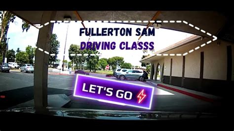 Real Dash Cam Behind Wheel Drive Test By Fullertonsam L Whittier Dmv