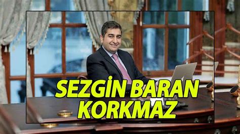 Sezgin Baran Korkmaz Kimdir Sezgin Baran Korkmaz Kimdir Timur Soykan