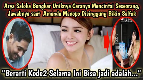 Arya Saloka Bongkar Cara Uniknya Mencintai Wanita Jawaban Saat Amanda