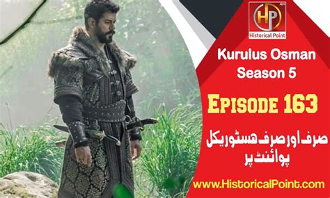 Kurulus Osman Episode 163 In Urdu Subtitles Historical Point