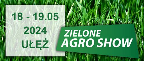 Zielone Agro Show U Baza Che M