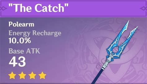 The Catch Polearm Stats Passive And Materials Genshin DB