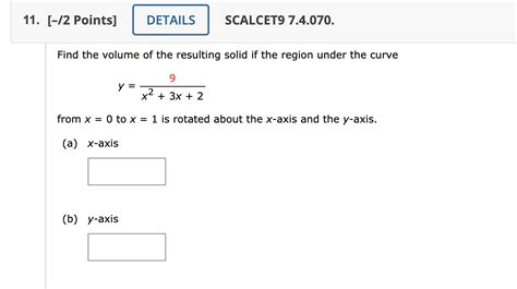 Solved − 2 Points] Scalcet9 7 4 070 Find The Volume Of The