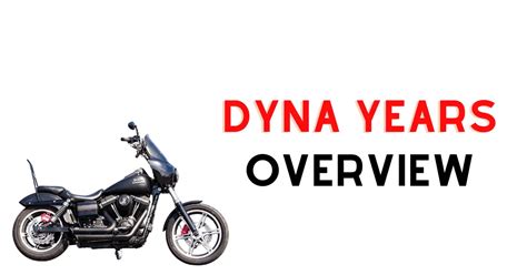 Harley Dyna Years: Understanding the Evolution and Models