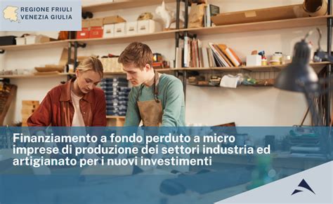 Finanziamento A Fondo Perduto A Micro Imprese Di Produzione Dei Settori