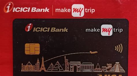 Makemytrip Credit Card By Icici Bank Unboxing Youtube