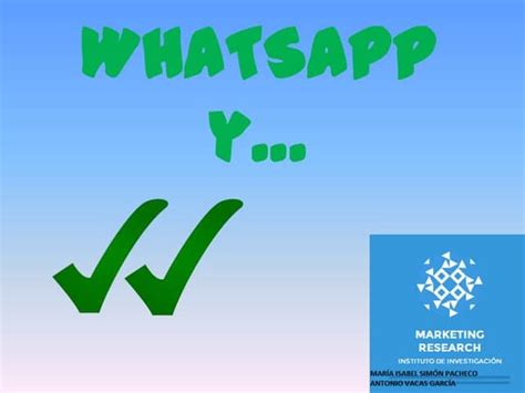 Whatsapp Como Herramienta De Marketing Para Empresas El Día Que La