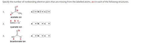 Solved Specify The Number Of Nonbonding Electron Pairs That Chegg