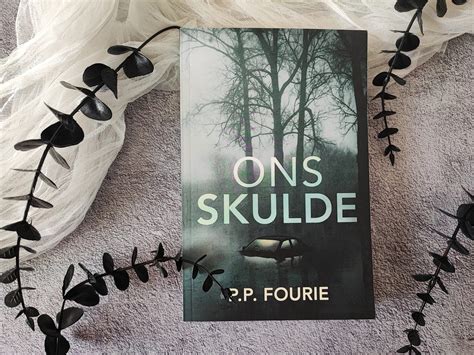 Wat Ek Gelees Het Ons Skulde Deur P P Fourie Roelia Reads