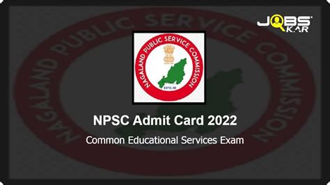 Npsc Common Educational Services Exam Admit Card Released