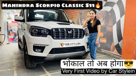 2022 Mahindra Scorpio Classic S11 Modified By CarStylein 7271939393