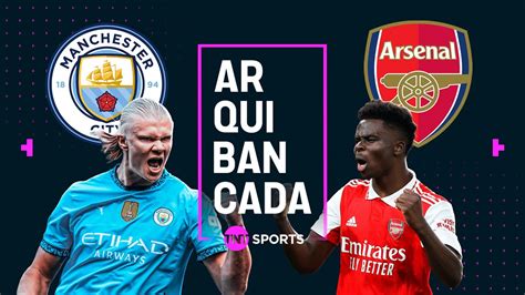 Manchester City X Arsenal Pr Jogo Narra O Ao Vivo Premier