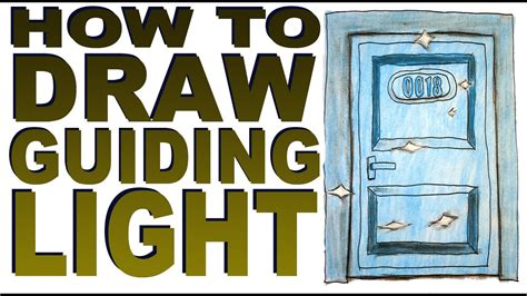 How To Draw Guiding Light Doors Youtube