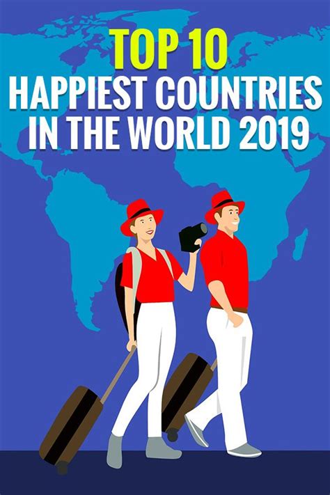 Top 10 Happiest Countries In The World 2019