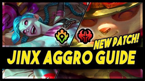 Deck Guide Jinx Aggro New Patch Lor Game Legends Of Runeterra