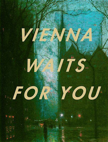 Vienna Waits For You Poster For Sale By Ivanc Vienna Waits For