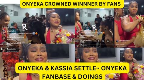 Onyeka Kassia Settle Onyeka Fanbase Wit Doings Bbnaija No Loose