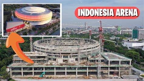 Wow Keren Update Indonesia Arena Gbk Progres Struktur Utama Precast